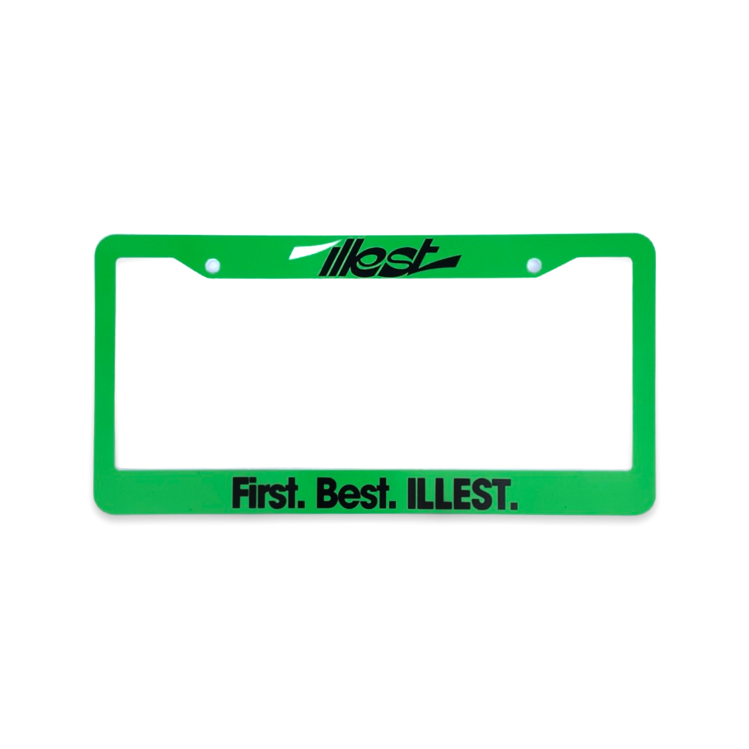 Green license plate frame with black "Illest" logo at the top and "First. Best. ILLEST." text at the bottom.