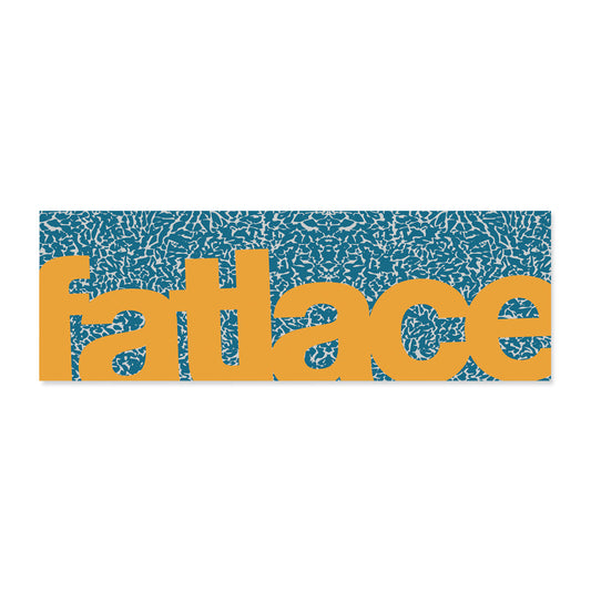 Fatlace Bumper Sticker