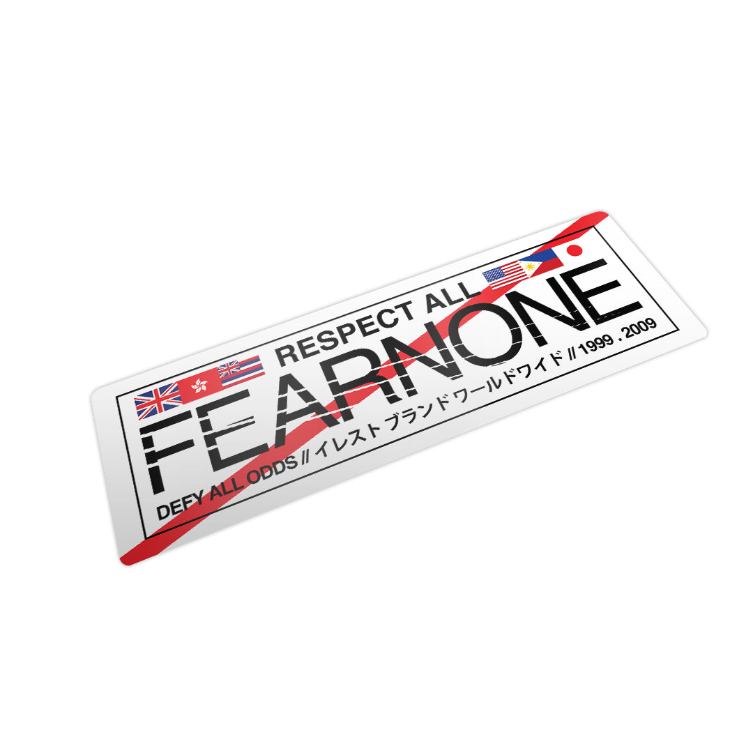 FEAR NONE BUMPER STICKER